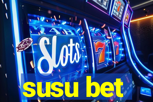 susu bet